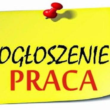 Ogłoszenie o naborze – świadczenia rodzinne